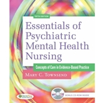 ESSENTIALS OF PSYCHIATRIC MENTAL HEALTH NURSING (W/CD) (P)