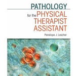 PATHOLOGY F/PHYSICAL THERAPIST ASSIST.