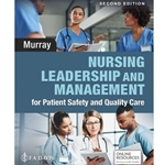NURSING LEADERSHIP & MANAGEMENT FOR PATIENT SAFETY & QUALITY CARE