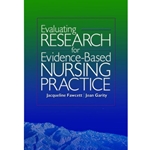 EVALUATING RESEARCH... NURSING PRACTICE (W/CD)