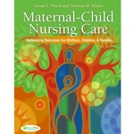 MATERNAL-CHILD NURSING CARE-W/CD (TEXT W/O COMPANION)