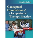 CONCEPTUAL FOUNDATIONS OF OCCUPATIONAL THERAPY PRACTICE