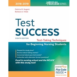 TEST SUCCESS: TEST-TAKING TECHNIQUES F/ BEGINNING NURSING STUDENTS W/ ACCESS